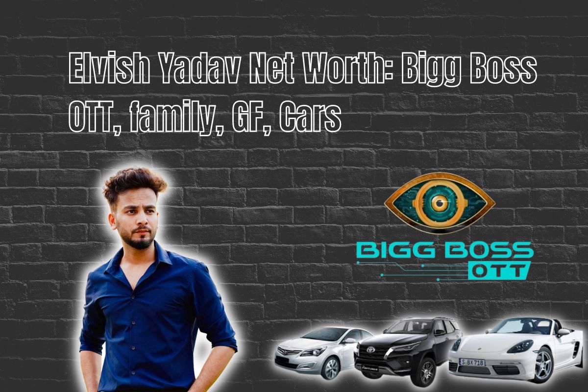 Elvish Yadav Net Worth Bigg Boss OTT