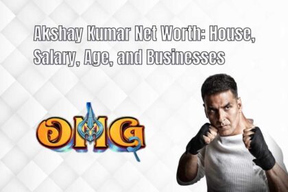 Akshay Kumar Net Worth House, Salary, Age, and Businesses