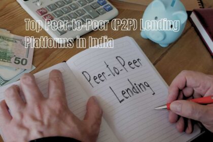 Top Peer-to-Peer (P2P) Lending Platforms in India